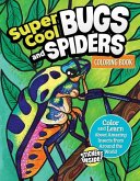 Super Cool Bugs and Spiders Coloring Book