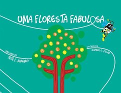 Uma Floresta Fabulosa - Ribeiro, Tetê F.