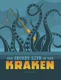 The Secret Life of the Kraken