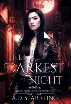 The Darkest Night: Witch Queen Book 1 - Starrling, A. D.