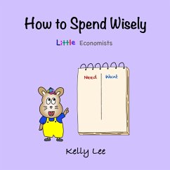 How to Spend Wisely - Lee, Kelly