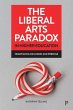The Liberal Arts Paradox in Higher... - Bild 1