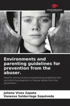 Environments and parenting guidelines for prevention from the abuser. - Vives Zapata, Juliana;Saldarriaga Sepulveda, Vanessa