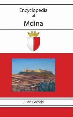 Encyclopedia of Mdina - Corfield, Justin