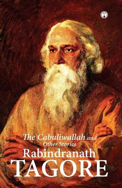 The Cabuliwallah and Other Stories - Tagore, Rabindranath