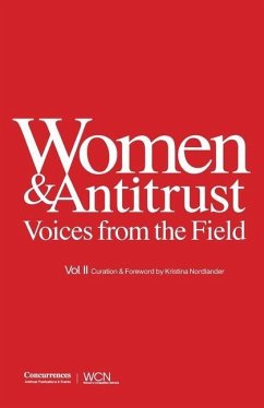 Women & Antitrust: Voices from the Field, Vol. II