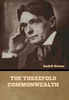 The Threefold Commonwealth - Steiner, Rudolf