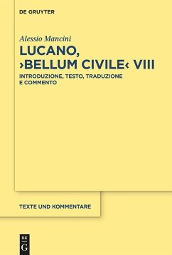 Lucano, >Bellum Civile< VIII (eBook, PDF) - Mancini, Alessio