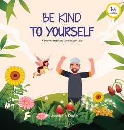 Be Kind To Yourself - Knutti, Jeanette