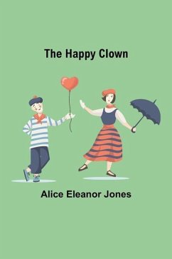 The Happy Clown - Eleanor Jones, Alice