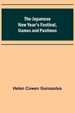 The Japanese New Year's Festival, Games and Pastimes - Cowen Gunsaulus, Helen