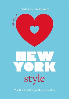 Little Book of New York Style - Bateman, Kristen