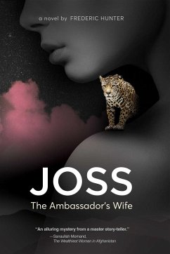 Joss, the Ambassador's Wife - Hunter, Frederic