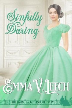 Sinfully Daring - Leech, Emma V.
