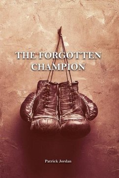 The Forgotten Champion - Jordan, Patrick