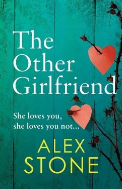 The Other Girlfriend - Stone, Alex