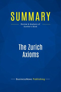 Summary: The Zurich Axioms - Businessnews Publishing