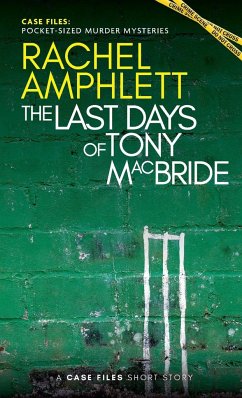 The Last Days of Tony MacBride - Amphlett, Rachel