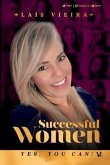 Successful Women: Yes, You Can!