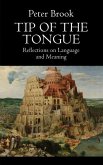 Tip of the Tongue: Reflections on Language and Meaning