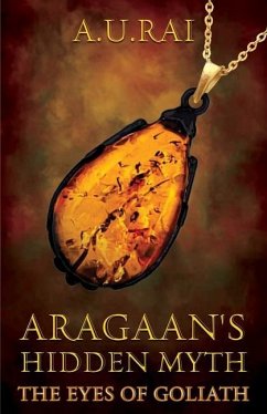 Aragaan's Hidden Myth - Rai, A. U.