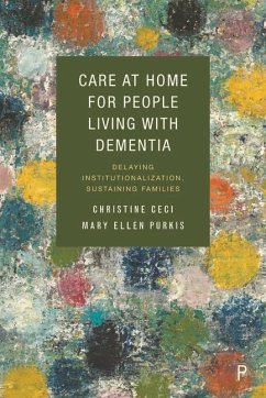 Care at Home for People Living with Dementia - Ceci, Christine (University of Alberta); Purkis, Mary Ellen (University of Victoria)