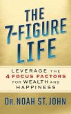 The 7-Figure Life