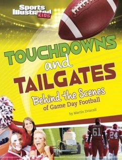 Touchdowns and Tailgates - Driscoll, Martin