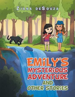 Emily's Mysterious Adventure and Other Stories - Desouza, Ziana