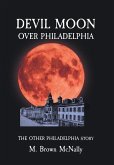 Devil Moon Over Philadelphia