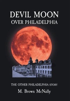 Devil Moon Over Philadelphia - McNally, M Brown