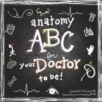 Anatomy ABC for Your Doctor to Be