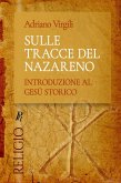 Sulle tracce del Nazareno