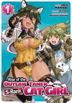 Rise of the Outlaw Tamer and His S-Rank Cat Girl (Manga) Vol. 1 - Skyfarm