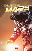 Objectif M.A.R.S. Tome 1