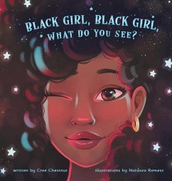 Black Girl, Black Girl, What Do You See? - Chestnut, Cree