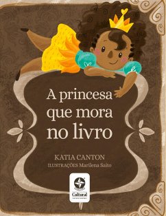 A princesa que mora no livro - Canton, Katia