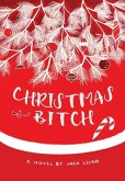 Christmas Bitch