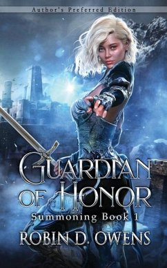 Guardian of Honor: Author's Preferred Edition - Owens, Robin D.