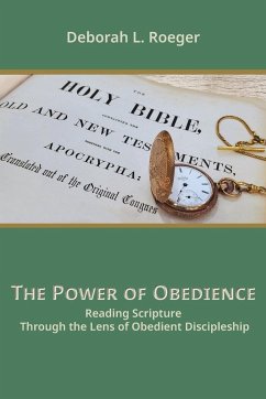 The Power of Obedience - Roeger, Deborah L