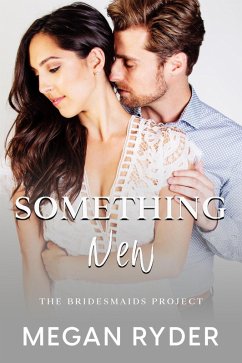 Cover Something New (The Bridesmaids Project, #3) (eBook, ePUB)