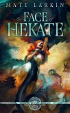 The Face of Hekate: Eschaton Cycle (Tapestry of Fate, #6) (eBook, ePUB)
