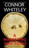 A Marketing Way To Go: A Kendra Detective Mystery Short Story (Kendra Cold Case Detective Mysteries, #14) (eBook, ePUB)