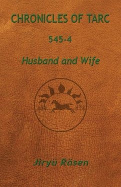 Chronicles of Tarc 545-4: Husband and Wife - Räsen, Jiryü
