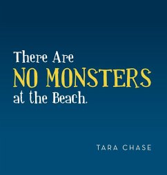 There Are No Monsters at the Beach.