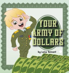 Your Army of Dollars - Tennant, Luisa