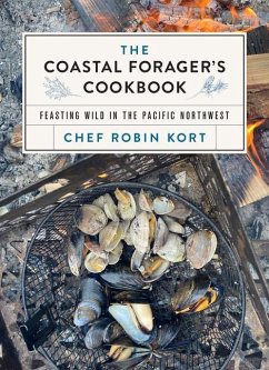 The Coastal Forager's Cookbook - Kort, Robin