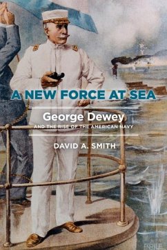 A New Force at Sea - Smith, David A