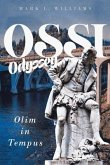 Ossi Odyssey: Olim in Tempus