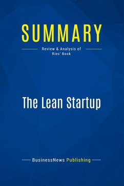 Summary: The Lean Startup - Businessnews Publishing